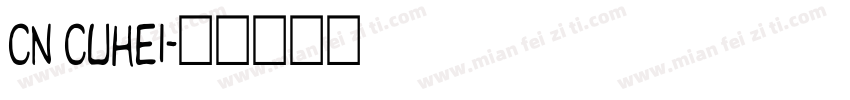 CN Cuhei字体转换